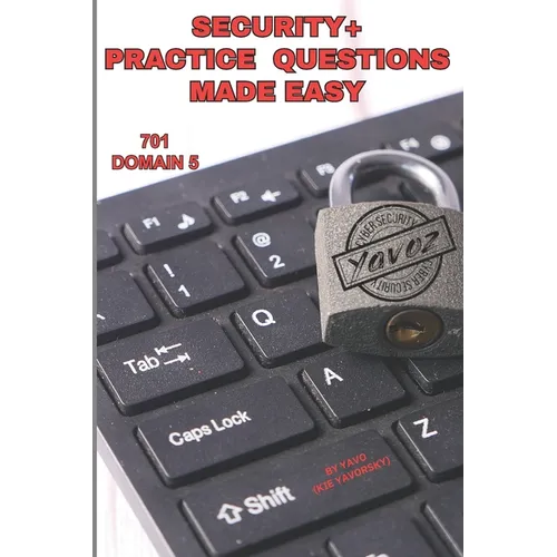Security+ Practice Questions Made Easy: SY0-701 Domain 5 - Paperback
