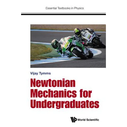 Newtonian Mechanics for Undergraduates - Hardcover
