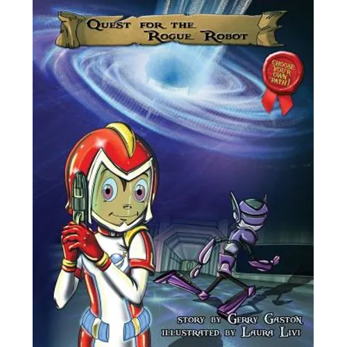 Quest for the Rogue Robot - Paperback