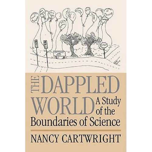 The Dappled World: A Study of the Boundaries of Science - Paperback