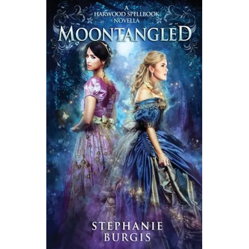 Moontangled: A Harwood Spellbook Novella - Paperback