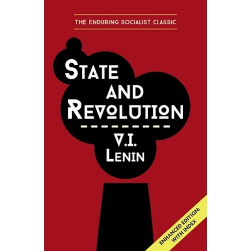 State and Revolution Lenin: Enhanced Edition with Index - Paperback