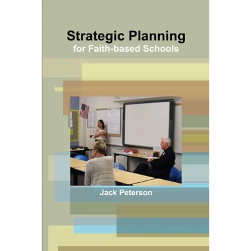 Strategic Planning for Faith-based Schools - Paperback