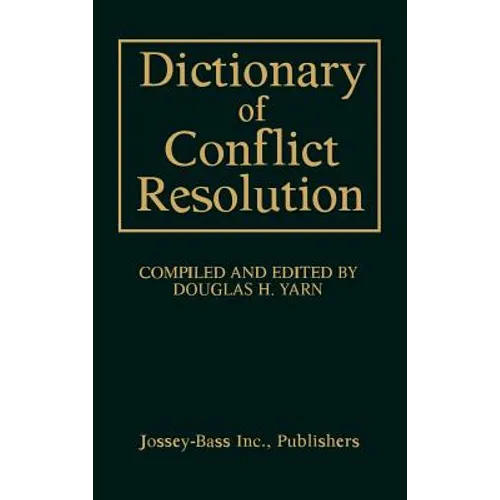 Dictionary of Conflict Resolution - Hardcover