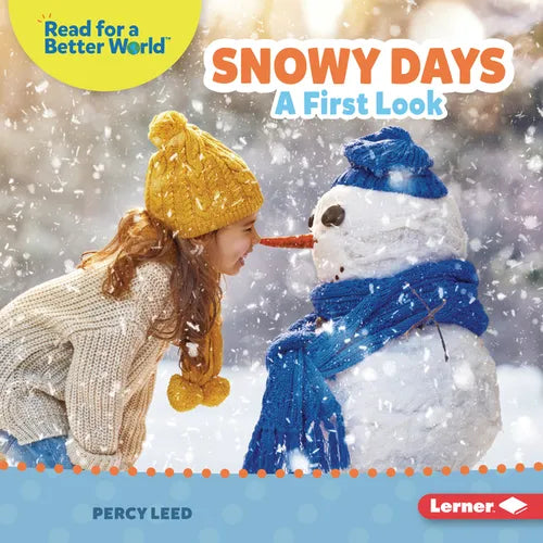 Snowy Days: A First Look - Library Binding