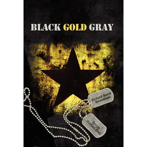 Black Gold Gray - Hardcover