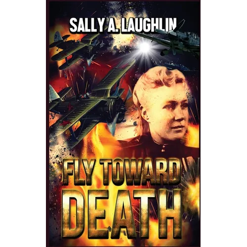 Fly Toward Death - Paperback