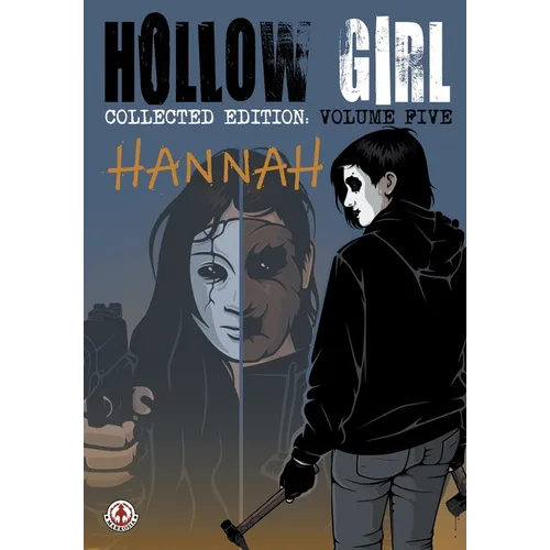 Hollow Girl Collected Edition Volume 5 - Hannah - Paperback