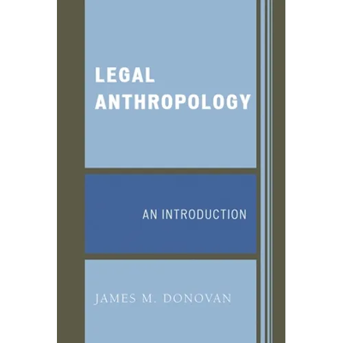 Legal Anthropology: An Introduction - Paperback