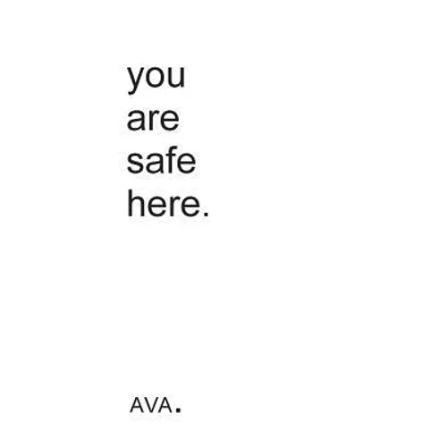 you are safe here. - Paperback