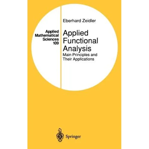 Applied Functional Analysis: Main Principles and Their Applications - Hardcover
