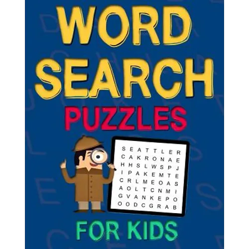 Word Search Puzzles For Kids: 50 Easy Large Print Word Find Puzzles for Kids Ages 5-7: Jumbo Word Search Puzzle Book For Kids With Themes - Paperback