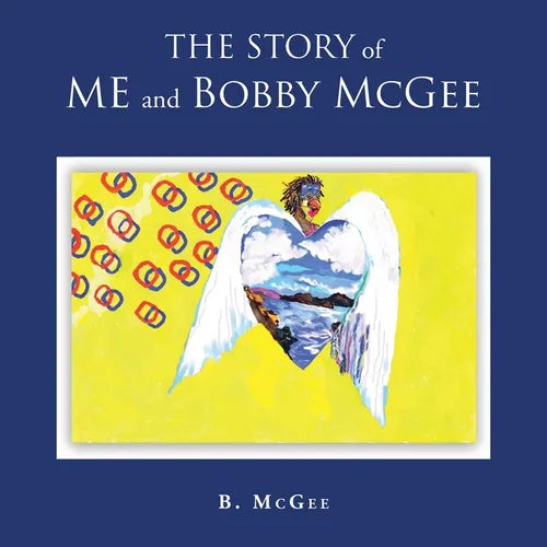 The Story of Me and Bobby McGee - Paperback