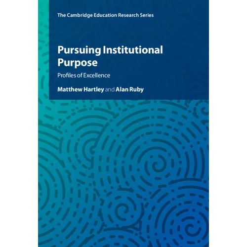 Pursuing Institutional Purpose - Hardcover