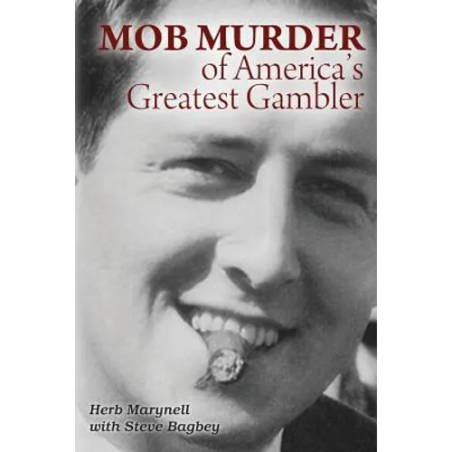 Mob Murder of America's Greatest Gambler - Paperback