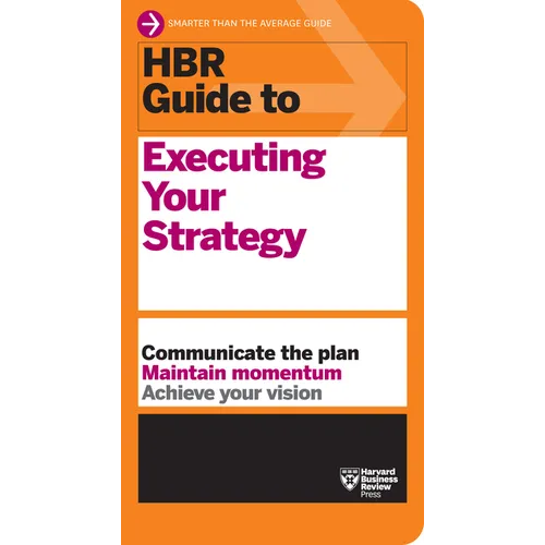 HBR Guide to Executing Your Strategy - Hardcover