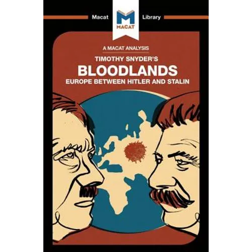 An Analysis of Timothy Snyder's Bloodlands: Europe Between Hitler and Stalin - Paperback