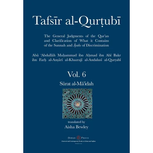 Tafsir al-Qurtubi Vol. 6: Sūrat al-Mā'idah - Paperback