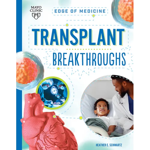 Transplant Breakthroughs - Library Binding