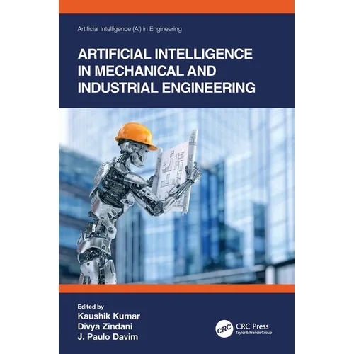 Artificial Intelligence in Mechanical and Industrial Engineering - Paperback