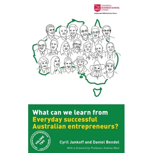 What can we learn from everyday successful Australian entrepreneurs? - Hardcover