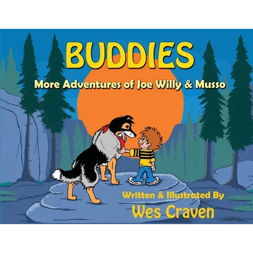 Buddies: More Adventures of Joe Willy & Musso - Paperback