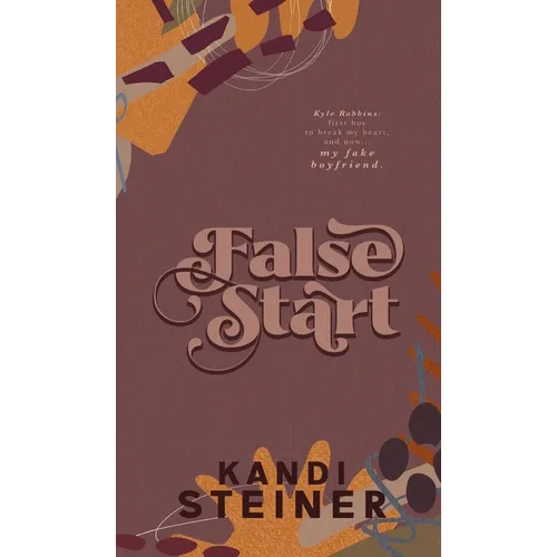 False Start: Special Edition - Hardcover