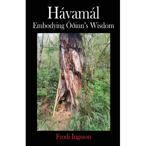 Hávamál: Embodying Óðinn's Wisdom - Paperback