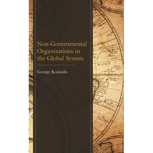 Non-Governmental Organizations in the Global System - Paperback