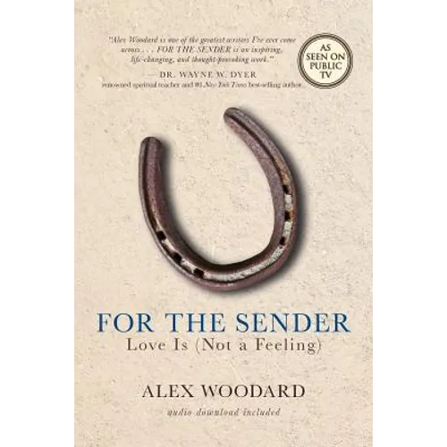 For the Sender: Love Is (Not a Feeling) - Paperback