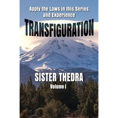 Transfiguration Volume I - Paperback