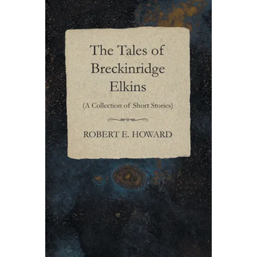 The Tales of Breckinridge Elkins (A Collection of Short Stories) - Paperback