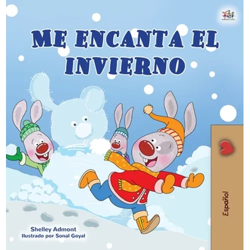 I Love Winter (Spanish Children's Book) - Hardcover