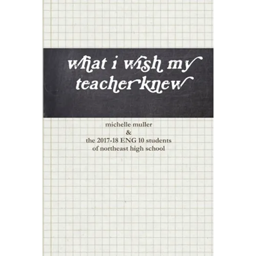 what i wish my teacher knew - Paperback