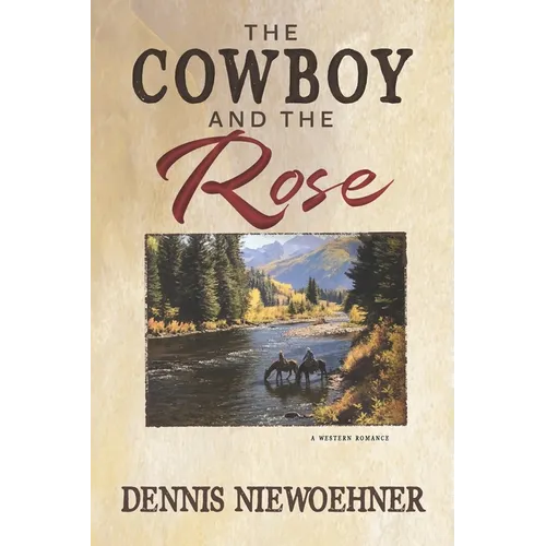 The Cowboy and the Rose - Paperback