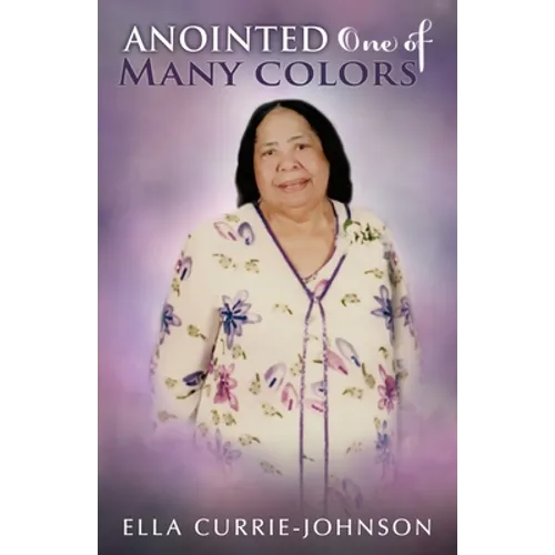 Anointed One Of Many Colors - Paperback