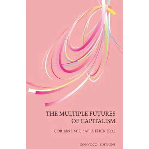The Multiple Futures of Capitalism - Paperback