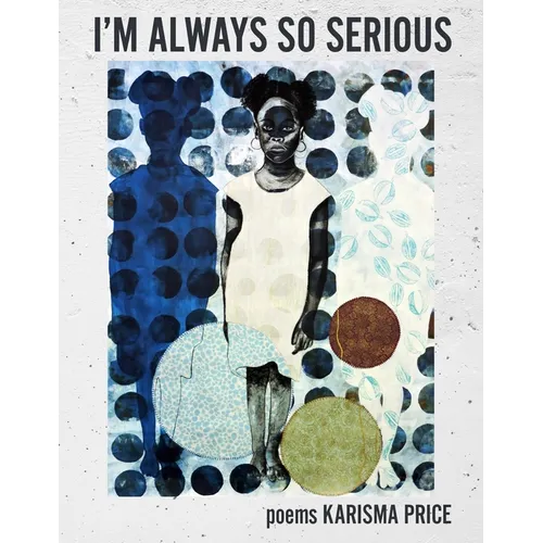 I'm Always So Serious - Paperback