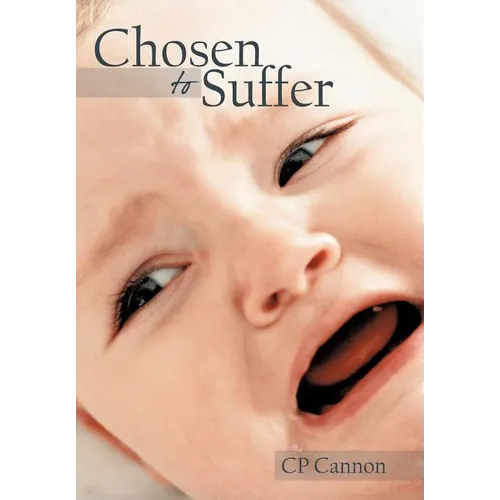 Chosen to Suffer - Hardcover