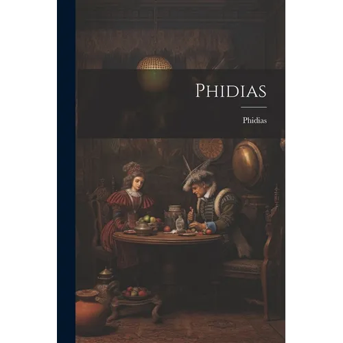 Phidias - Paperback