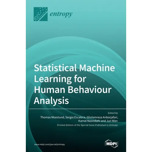 Statistical Machine Learning for Human Behaviour Analysis - Hardcover
