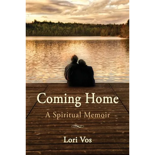 Coming Home: A Spiritual Memoir - Paperback