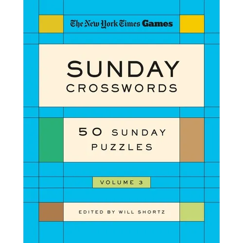 New York Times Games Sunday Crosswords Volume 3: 50 Sunday Puzzles - Spiral