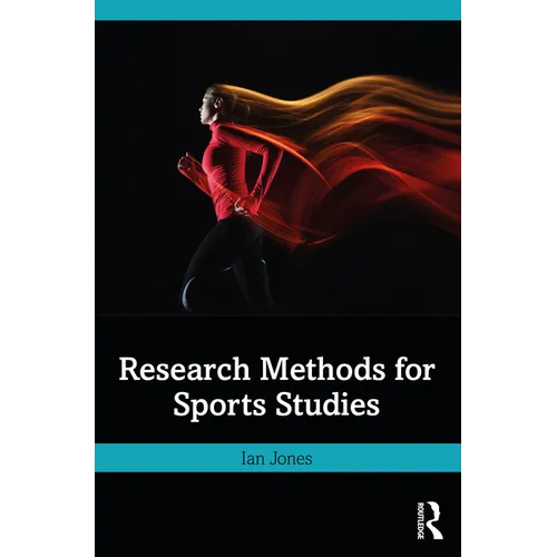 Research Methods for Sports Studies - Paperback