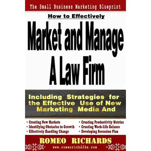 How to Effectively Market and Manage a Law Firm - Paperback