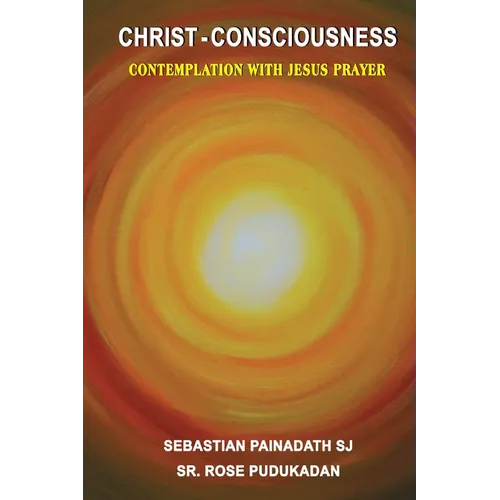 Christ- Consciousness: Contemplation with Jesus Prayer - Paperback