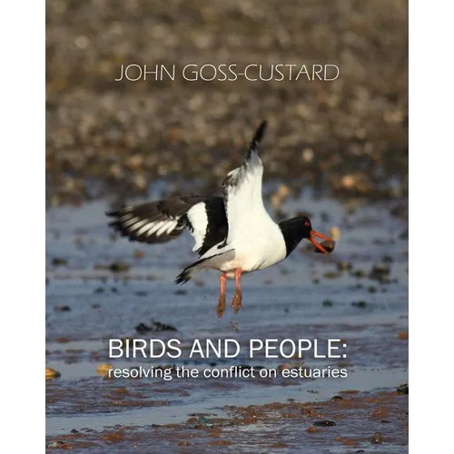 Birds and people: resolving the conflict on estuaries - Paperback