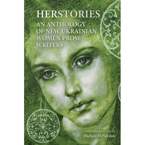 Herstories: An Anthology of New Ukrainian Women Prose Writers - Paperback