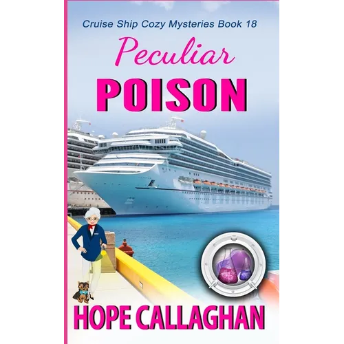 Peculiar Poison: A Cruise Ship Mystery - Paperback