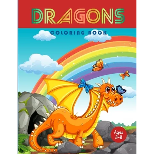 Dragons Coloring Book: Jumbo Coloring Book With Dragons For Kids - Paperback